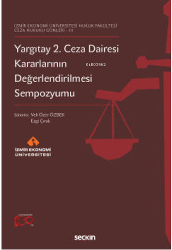 Yargıtay 2. Ceza Dairesi Kararlarının Değerlendirilmesi Sempozyumu - V