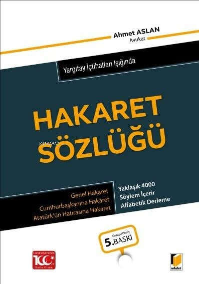 Yargıtay İçtihatları Işığında Hakaret Sözlüğü - Ahmet Aslan | Yeni ve 