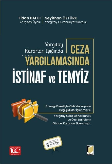 Yargıtay Kararları Işığında Ceza Yargılamasında İstinaf ve Temyiz - Fi