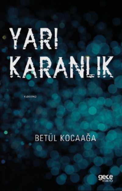 Yarı Karışık - Betül Kocaağa | Yeni ve İkinci El Ucuz Kitabın Adresi