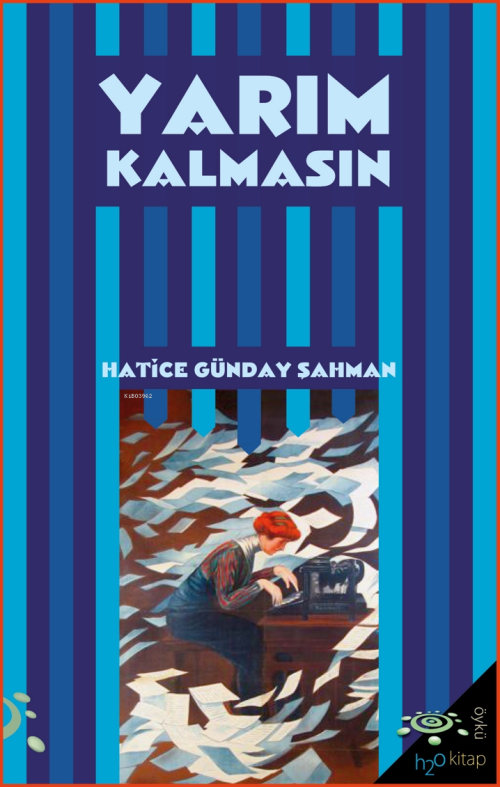 Yarım Kalmasın - Hatice Günday Şahman | Yeni ve İkinci El Ucuz Kitabın