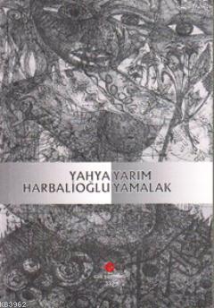 Yarım Yamalak - Yahya Harbalioğlu | Yeni ve İkinci El Ucuz Kitabın Adr