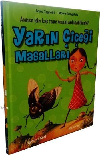 Yarın Çiçeği Masalları - Bruno Tognolini | Yeni ve İkinci El Ucuz Kita