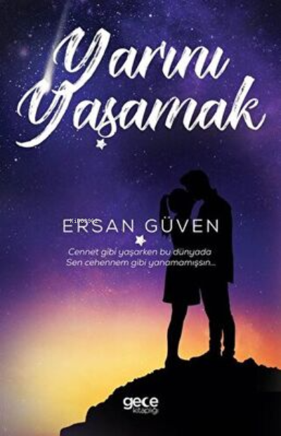 Yarını Yaşamak - Ersan Güven | Yeni ve İkinci El Ucuz Kitabın Adresi