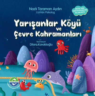 Yarışanlar Köyü ve Çevre Kahramanları - Nazlı Toraman Aydın | Yeni ve 