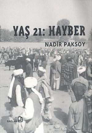 Yaş 21: Hayber - Nadir Paksoy | Yeni ve İkinci El Ucuz Kitabın Adresi