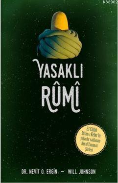 Yasaklı Rumi - Nevit O. Ergin | Yeni ve İkinci El Ucuz Kitabın Adresi