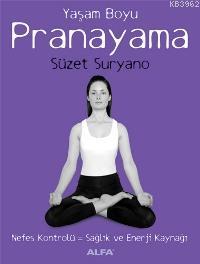 Yaşam Boyu Pranayama - Süzet Suryano | Yeni ve İkinci El Ucuz Kitabın 