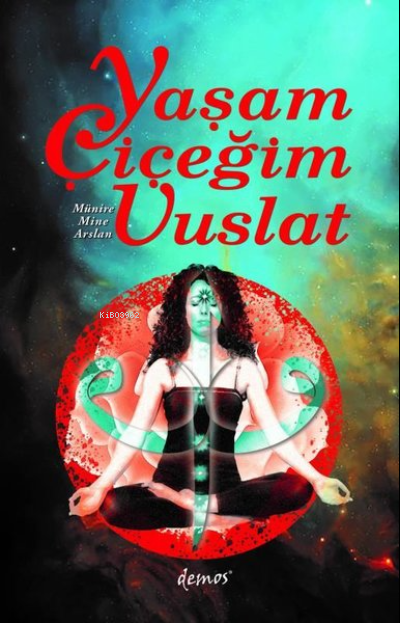 Yaşam Çiçeğim Vuslat - Münire Mine Arslan | Yeni ve İkinci El Ucuz Kit