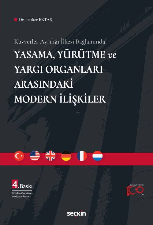 Yasama, Yürütme ve Yargı Organları Arasındaki Modern İlişkiler - Türke