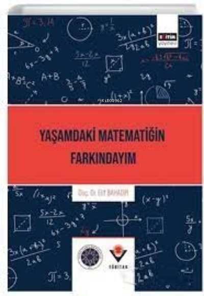 Yaşamdaki Matematiğin Farkındayım - Elif Bahadır | Yeni ve İkinci El U