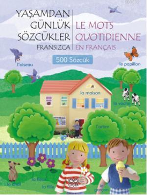 Yaşamdan Günlük Sözcükler-Fransızca - Jo Litchfield | Yeni ve İkinci E