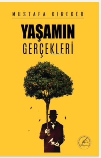 Yaşamin Gerçekleri - Mustafa Kireker | Yeni ve İkinci El Ucuz Kitabın 