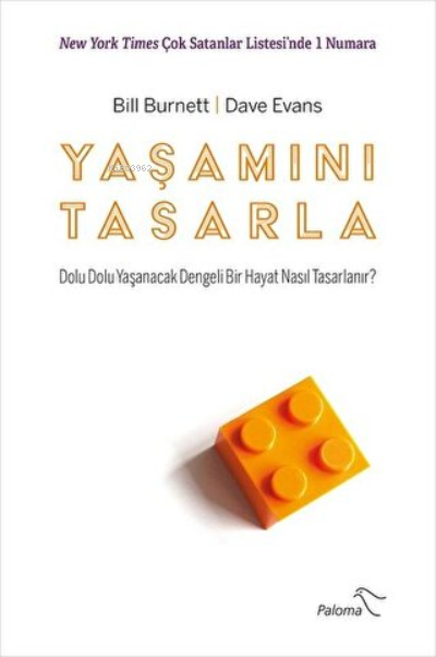 Yaşamını Tasarla Dolu Dolu Yaşanacak Dengeli Bir Hayat Nasıl Tasarlanı