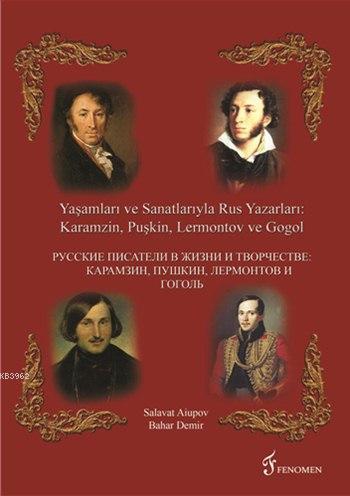 Yaşamları ve Sanatları ile Rus Yazarlar - Bahar Demir | Yeni ve İkinci