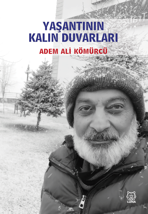 Yaşantının Kalın Duvarları - Adem Ali Kömürcü | Yeni ve İkinci El Ucuz