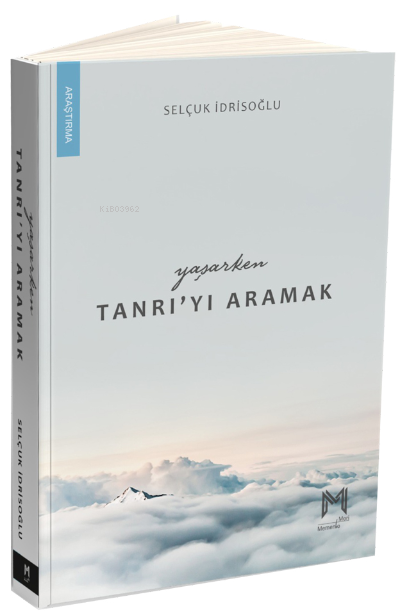 Yaşarken Tanrı’yı Aramak - Selçuk İdrisoğlu | Yeni ve İkinci El Ucuz K