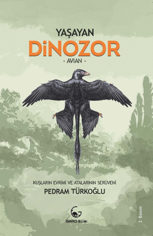 Yaşayan Dinozor - Avian - Pedram Türkoğlu | Yeni ve İkinci El Ucuz Kit