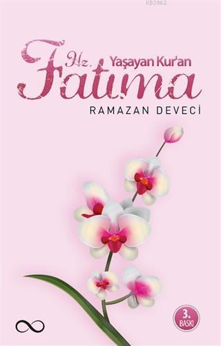 Yaşayan Kur'an Hz. Fatıma - Ramazan Deveci | Yeni ve İkinci El Ucuz Ki