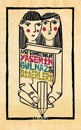 Yasemin Gülnaz ve Diğerleri - Ayşe Sönmez Bulut | Yeni ve İkinci El Uc