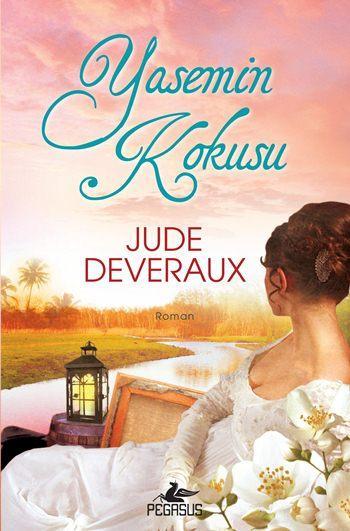 Yasemin Kokusu - Jude Deveraux | Yeni ve İkinci El Ucuz Kitabın Adresi