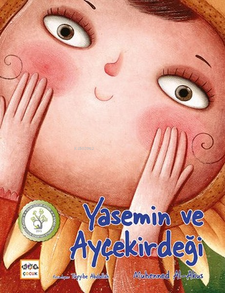 Yasemin ve Ayçekirdeği - Muhammed al-Akus | Yeni ve İkinci El Ucuz Kit