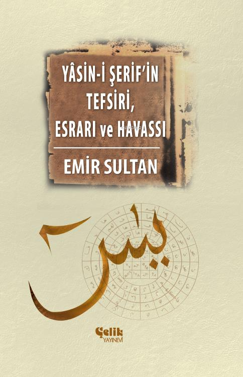 Yasin-i Şerif'in Meal Tefsiri Esrar ve Havassı (Ciltli) - Emir Sultan 