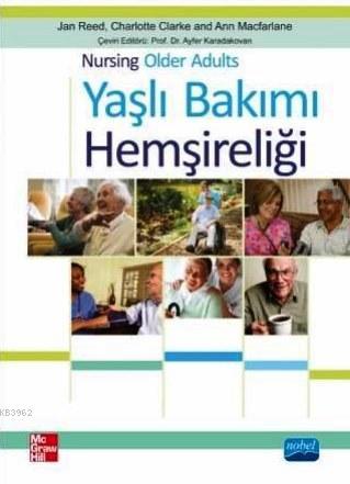 Yaşlı Bakımı Hemşireliği - Jan Reed | Yeni ve İkinci El Ucuz Kitabın A