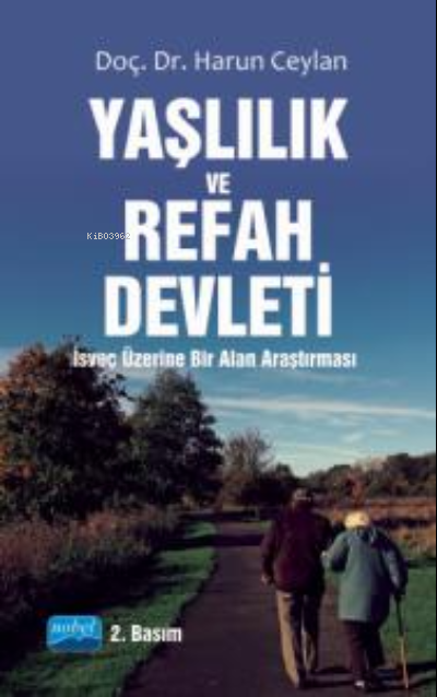 Yaşlılık ve Refah Devleti - Harun Ceylan | Yeni ve İkinci El Ucuz Kita