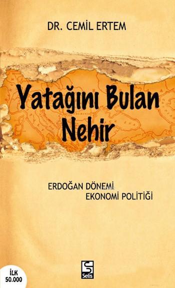 Yatağını Bulan Nehir - Cemil Ertem | Yeni ve İkinci El Ucuz Kitabın Ad