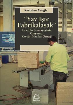 Yav İşte Fabrikalaşmak - Kurtuluş Cengiz | Yeni ve İkinci El Ucuz Kita