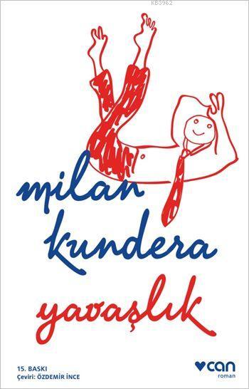 Yavaşlık - Milan Kundera | Yeni ve İkinci El Ucuz Kitabın Adresi