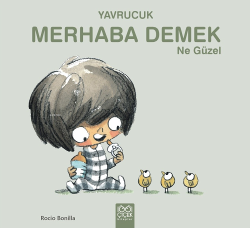 Yavrucuk- Merhaba Demek Ne Güzel - Rocio Bonilla | Yeni ve İkinci El U