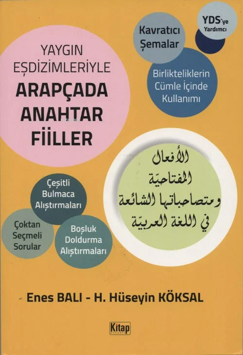 Yaygın Eşdizimleriyle Arapçada Anahtar Fiiller - H. Hüseyin Köksal | Y