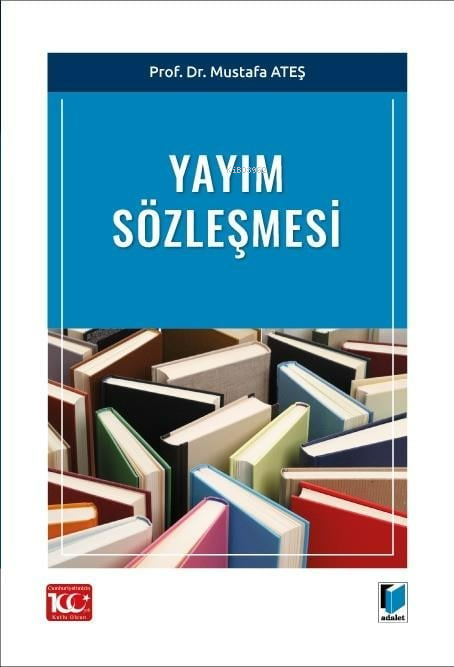 Yayım Sözleşmesi - Mustafa Ateş | Yeni ve İkinci El Ucuz Kitabın Adres