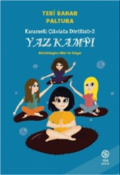 Yaz Kampı;Karamelli Çikolata Dörtlüsü -2 - Teri Bahar | Yeni ve İkinci