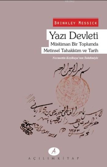 Yazı Devleti - Brinkley Messick | Yeni ve İkinci El Ucuz Kitabın Adres