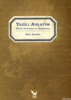 Yazılı Anlatım - Bâki Asiltürk | Yeni ve İkinci El Ucuz Kitabın Adresi