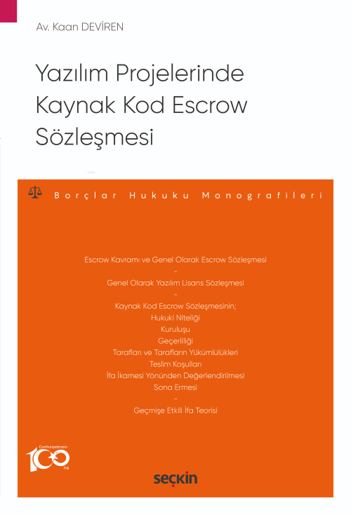 Yazılım Projelerinde Kaynak Kod Escrow Sözleşmesi - Kaan Deviren | Yen