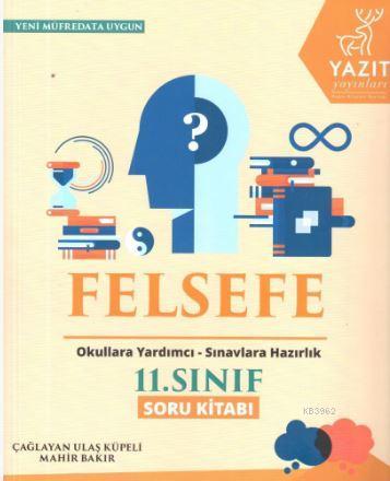 Yazıt Yayınları 11. Sınıf Felsefe Soru Kitabı Yazıt - | Yeni ve İkinci