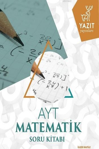 Yazıt Yayınları AYT Matematik Soru Kitabı Yazıt - | Yeni ve İkinci El 