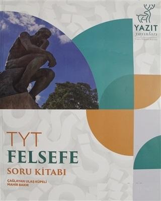 Yazıt Yayınları TYT Felsefe Soru Kitabı Yazıt - | Yeni ve İkinci El Uc