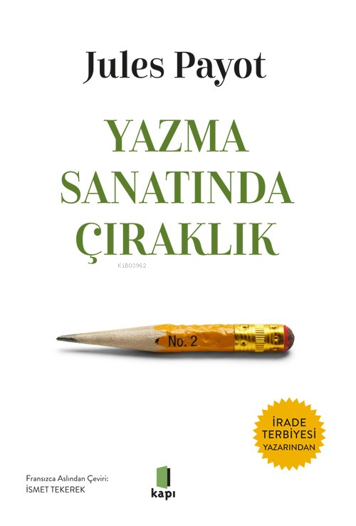 Yazma Sanatında Çıraklık - Jules Payot | Yeni ve İkinci El Ucuz Kitabı