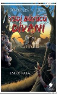 Yedi Büyücü Divanı - Emre Pala | Yeni ve İkinci El Ucuz Kitabın Adresi