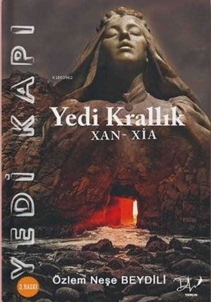 Yedi Kapı Yedi Krallık XAN - XIA - Özlem Neşe Beydili | Yeni ve İkinci