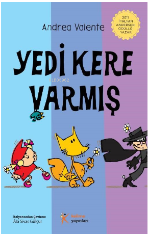 Yedi Kere Varmış - Andrea Valente | Yeni ve İkinci El Ucuz Kitabın Adr