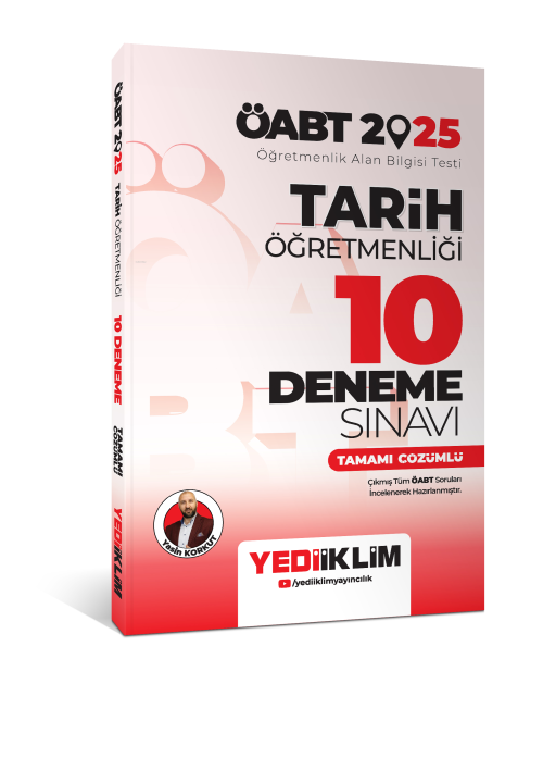 Yediiklim Yayınları 2025 ÖABT Tarih Öğretmenliği Tamamı Çözümlü 10 Den