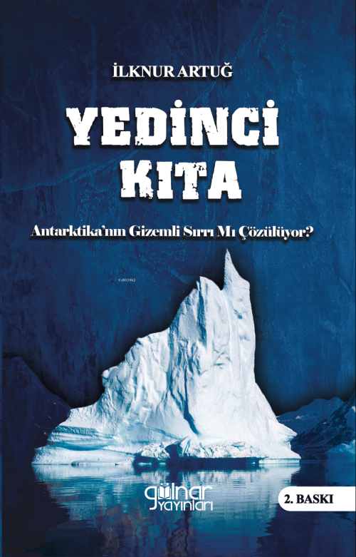 Yedinci Kıta - İlknur Artuğ | Yeni ve İkinci El Ucuz Kitabın Adresi