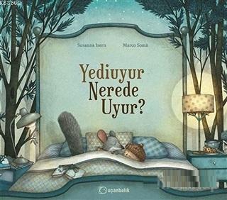 Yediuyur Nerede Uyur? - Susanna Isern | Yeni ve İkinci El Ucuz Kitabın