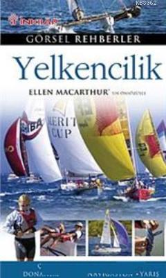 Yelkencilik; Görsel Rehberler - Ellen Macarthur | Yeni ve İkinci El Uc